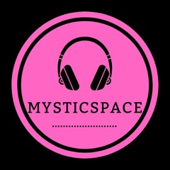 MysticSpace