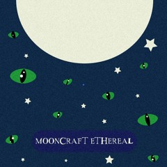 Mooncraft Ethereal