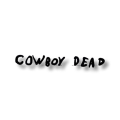 Cowboy Dead