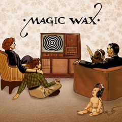 Magic Wax