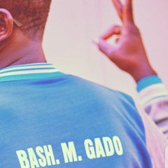 BASH M GADO