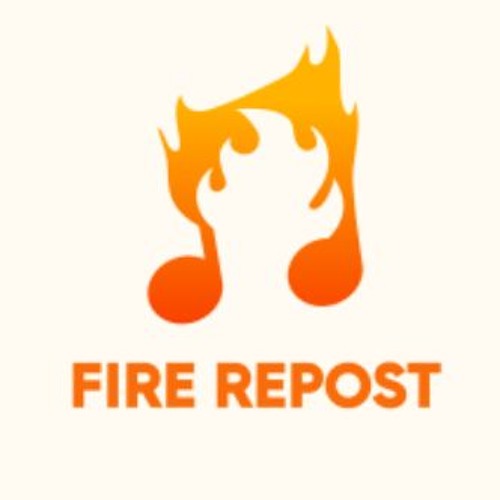 Stream FIRE REPOST music | Listen to songs, albums, playlists for free ...
