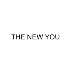 The New You