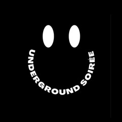Underground Soirée