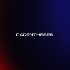 parentheses