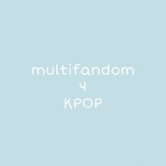 multifandom4kpop III