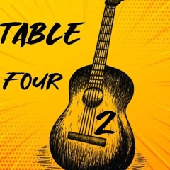 Table Four 2