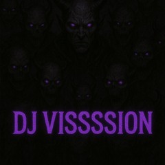 Visssssion