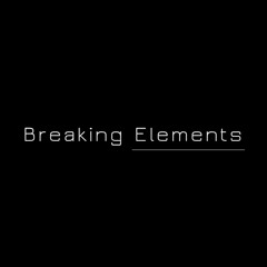 Breaking Elements
