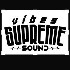 Vibes Supreme DMV