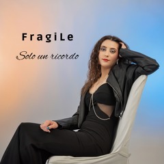 FragiLe