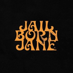 Jail Born Jane