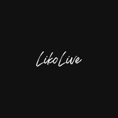 Liko Live