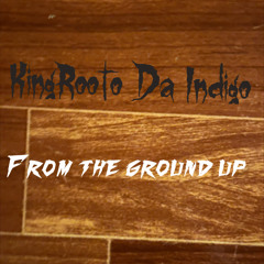 KingRooto Da Indigo