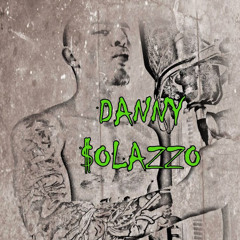 DANNY $OLAZZO