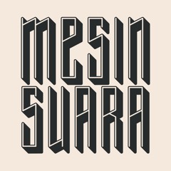 M E S I N  S U A R A