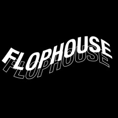 FLOPHOUSE FM