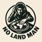 NoLandMan (NLM)
