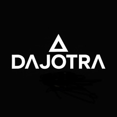 DΛJOTRΛ