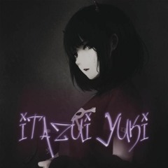 ITAZUI YUKI