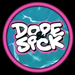 Dope&Sick