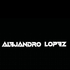 Alejandro Lopez ALE
