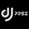 DJ PREZ