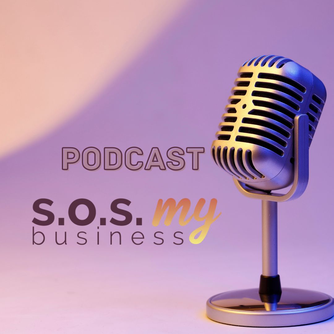 Podcast SOS my Business