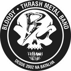 Bloody - Thrash Metal
