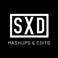 SXD Mashups & Edits
