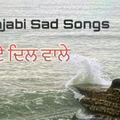 Punjabi Sad Songs
