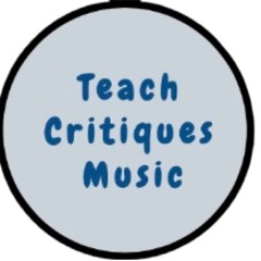 teachcritiquesmusic
