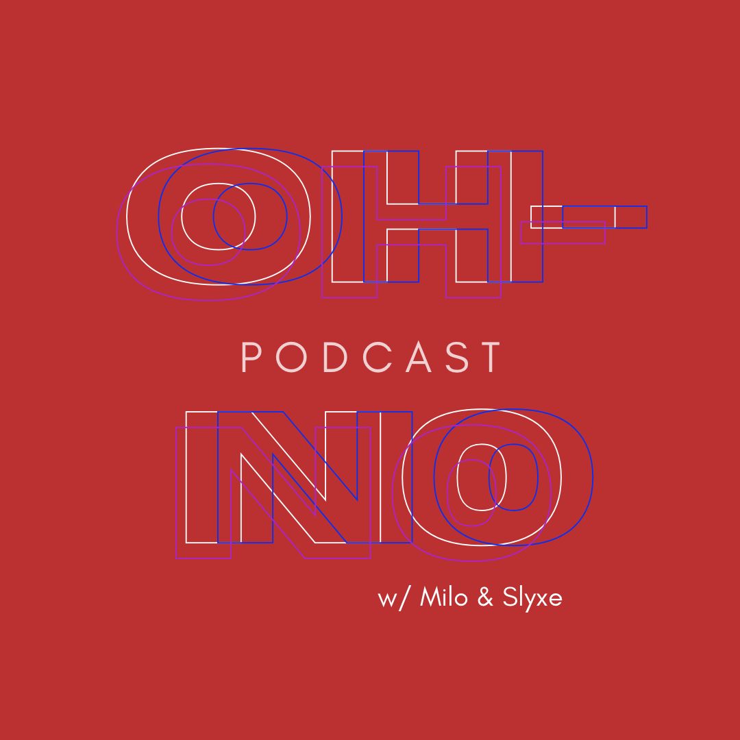 The OhNo Podcast