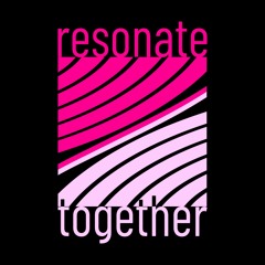 Resonate Together