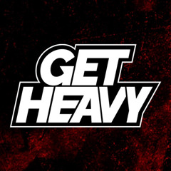 Get Heavy