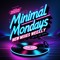 MINIMAL MONDAYS
