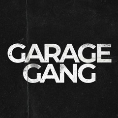 GarageGang