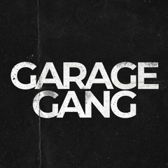 GarageGang