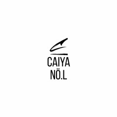 CAIYA-NÖ.L