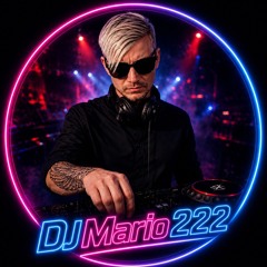 Dj Mario 222