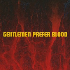 Gentlemen Prefer Blood