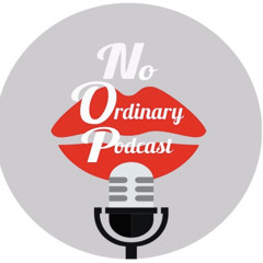 NoOrdinaryPodcast