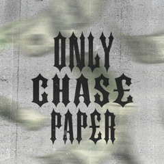 OnlyChas£Pap£r