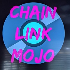 Chain Link Mojo
