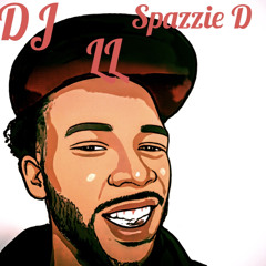 Dj LL Spazzie D