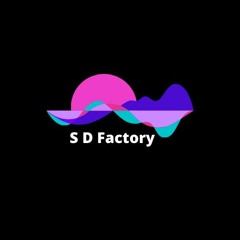 S. D. Factory