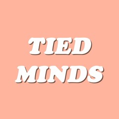 Tied Minds