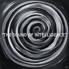 The Sound Of Intelligence