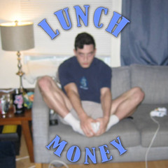 Lunch Money