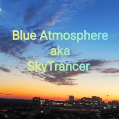 Blue Atmosphere aka SkyTrancer